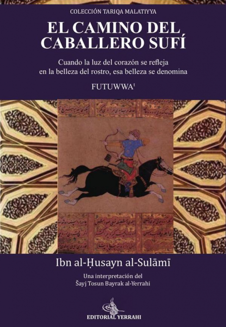 El camino del caballero sufí