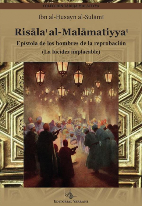 Risalat al-Malamatiyyat : epístola de los hombres de la reprobación