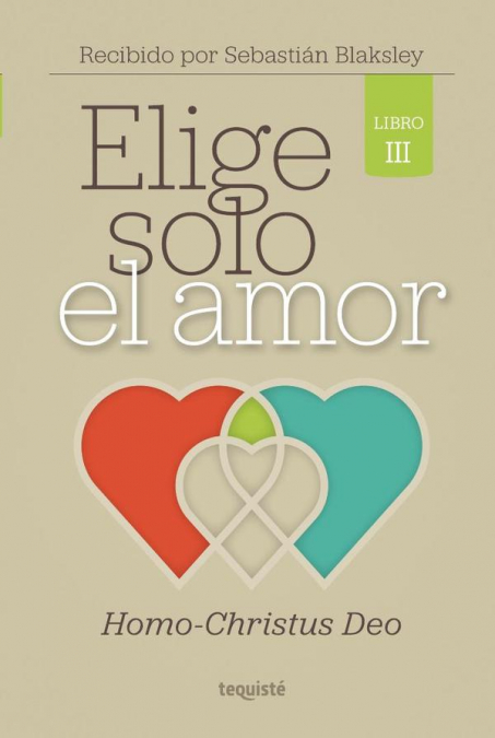 Elige solo el amor
