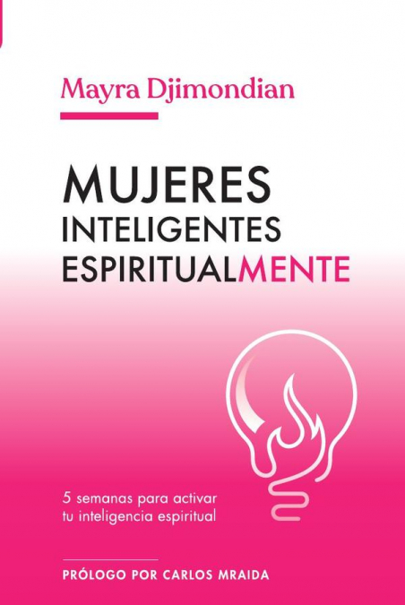 Mujeres inteligentes espiritualmente