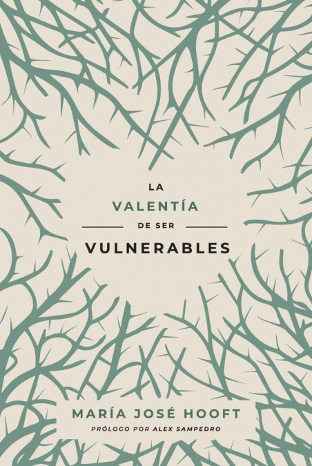La valentía de ser vulnerables