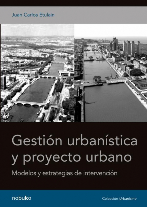 Gestión urbanística y proyecto urbano