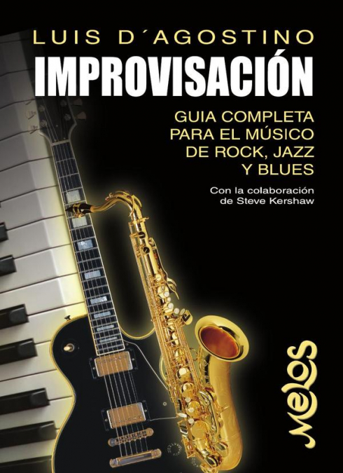 BA13833 - Improvisación, guía completa para el músico de rock, jazz y blues