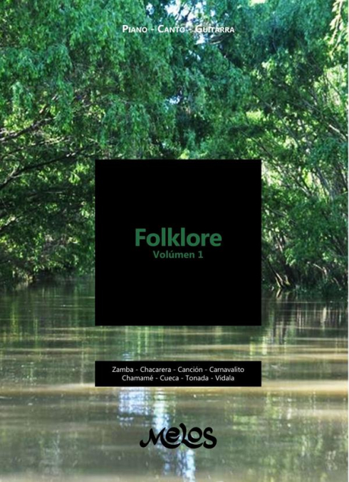 MEL1500 - Folklore Volúmen 1 - Piano - Canto - Guitarra