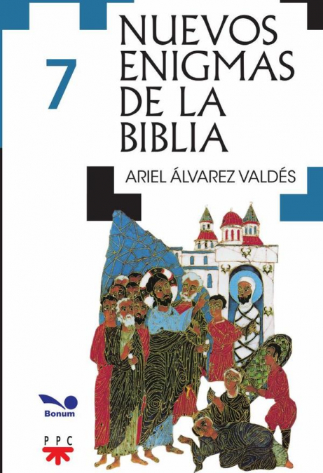 Nuevos enigmas de la Biblia 7