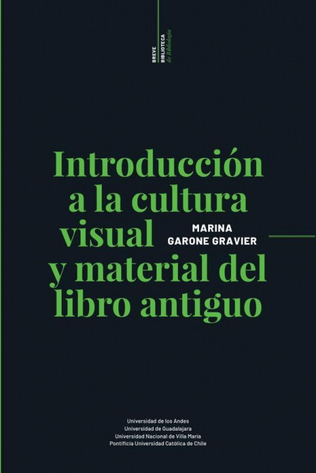 Introducción a la cultura visual y material del libro antiguo