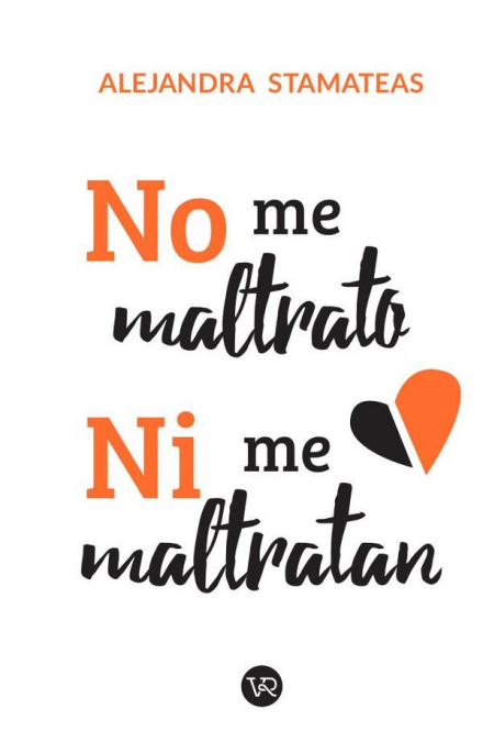 No me maltrato ni me maltratan