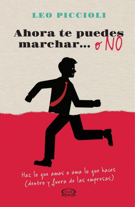 Ahora te puedes marchar… o no