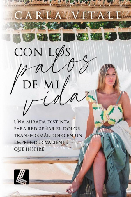 Con los palos de mi vida