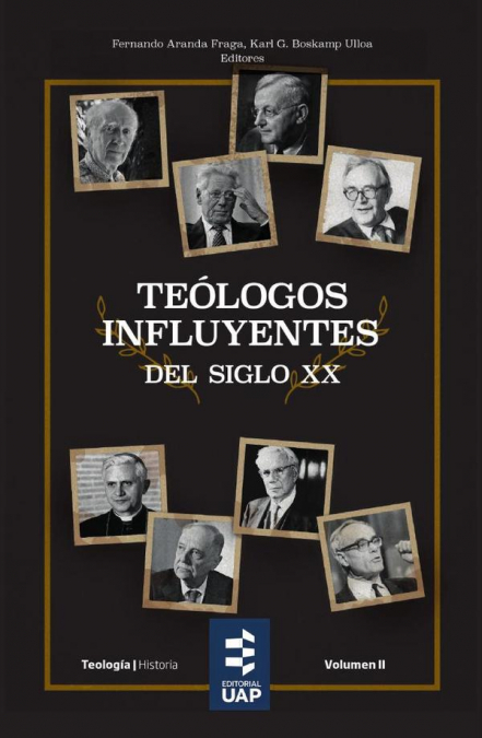 Teólogos influyentes del siglo xx. Vol II