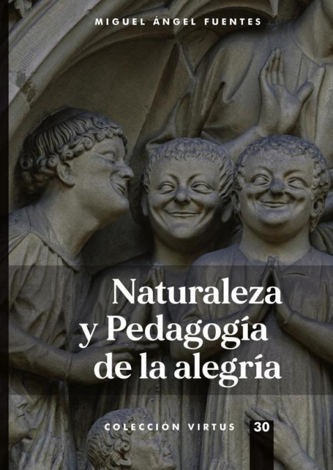 Naturaleza y Pedagogía de la alegría