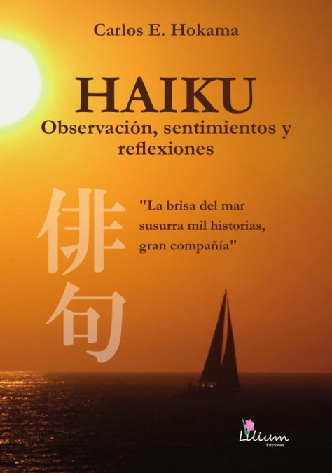 Haiku : observación, sentimientos y reflexiones