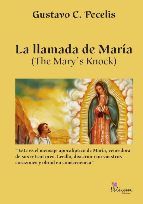 La llamada de María : The Mary s knock