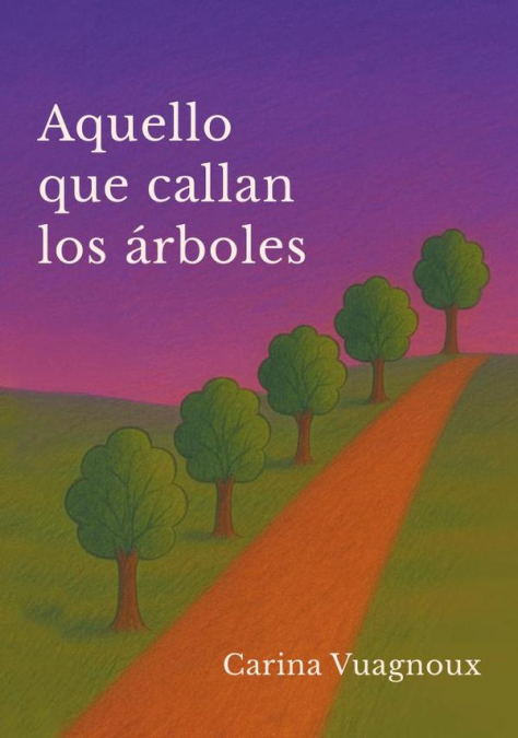 Aquello que callan los árboles