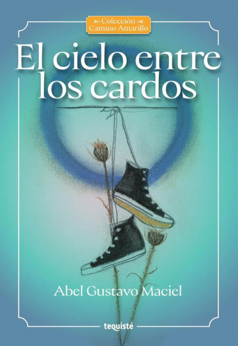 El cielo entre los cardos