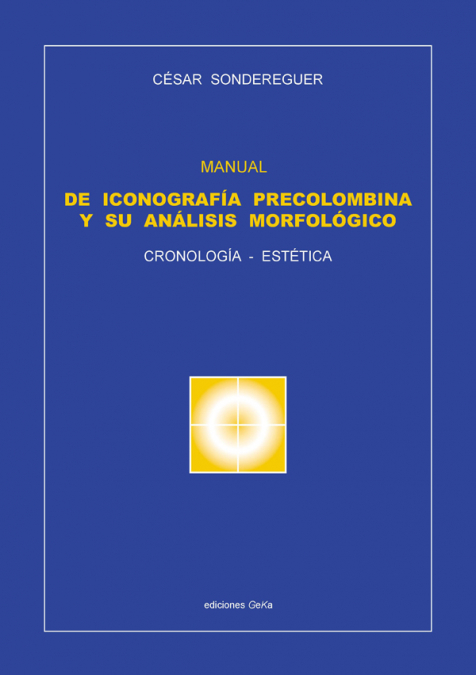 Manual de iconografìa precolombina