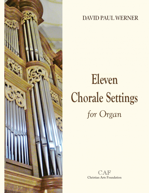 Eleven Chorale Settings for Organ
