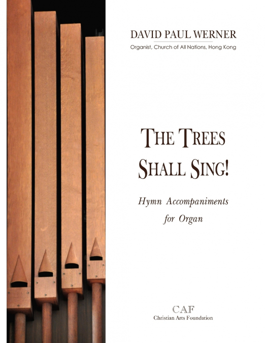The Trees Shall Sing!