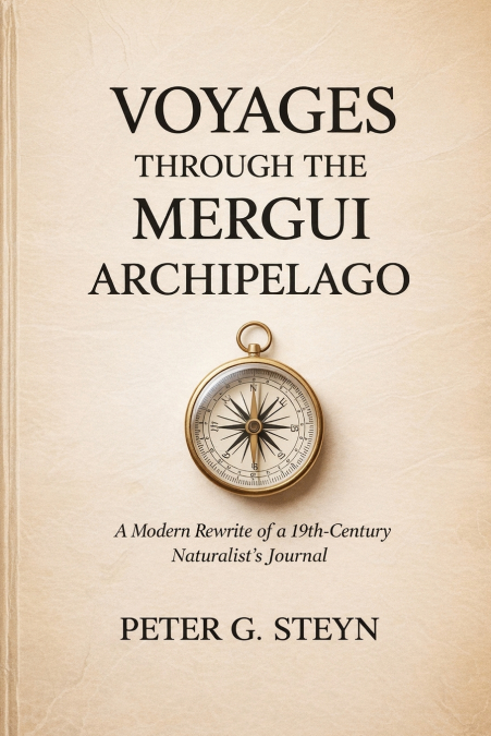 Voyages Through the Mergui Archipelago