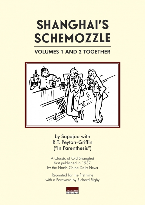 Shanghai’s Schemozzle