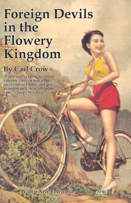 Foreign Devils in the Flowery Kingdom