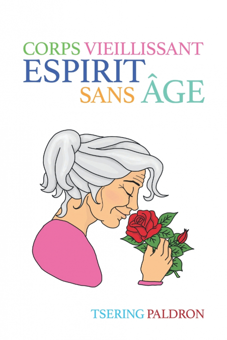 Corps vieillissant, esprit sans âge