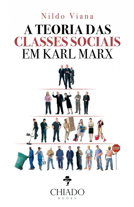 A Teoria das Classes Sociais em Karl Marx