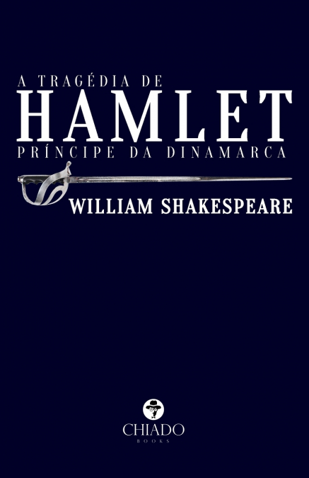 A tragédia de Hamlet, príncipe da Dinamarca