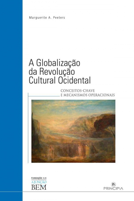 A Globalização da Revolução Cultural Ocidental