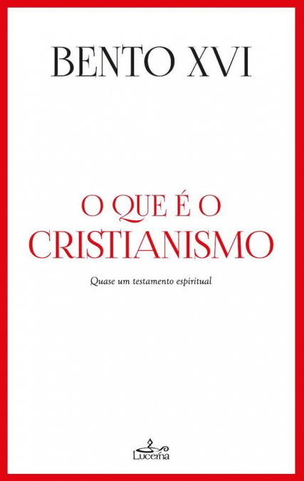 O que é o Cristianismo