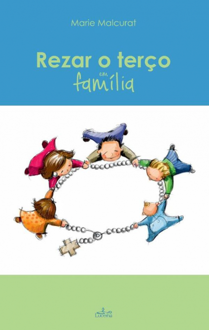 Rezar o Terço em Familia