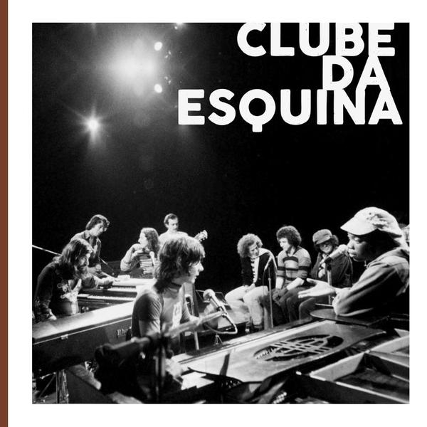 Clube da Esquina - Trajetória Musical