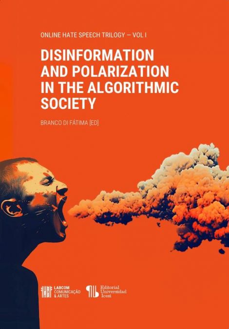 Disinformation and Polarization in the Algorithmic Society