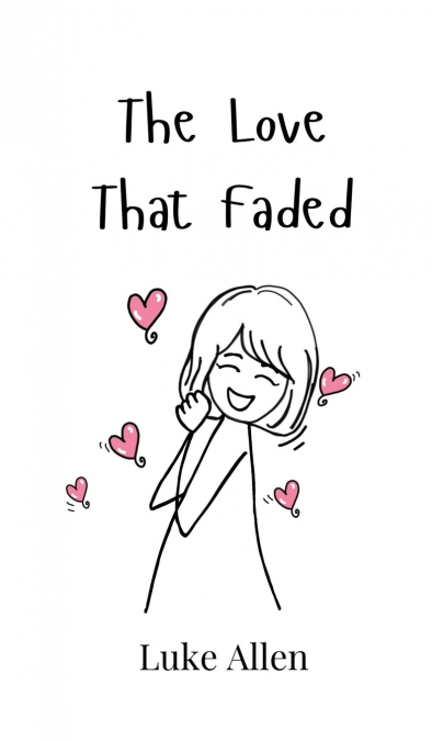 The Love That Faded
