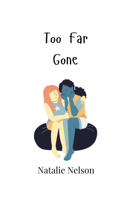 Too Far Gone