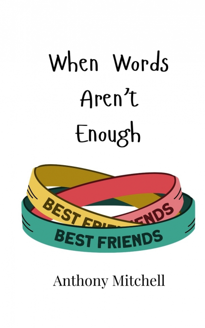 When Words Aren’t Enough