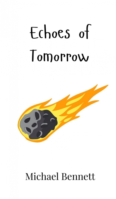Echoes of Tomorrow