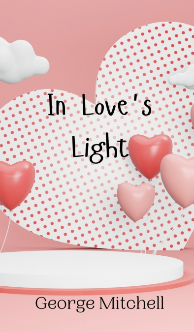 In Love’s Light
