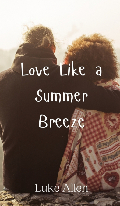 Love Like a Summer Breeze