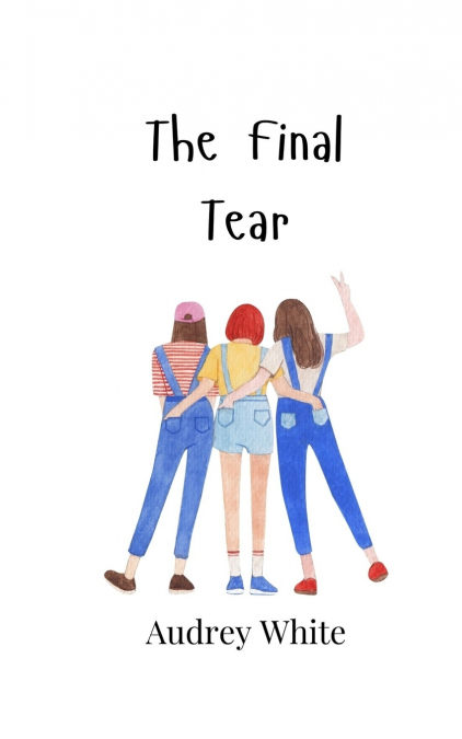 The Final Tear