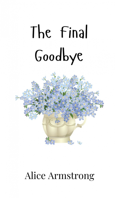 The Final Goodbye