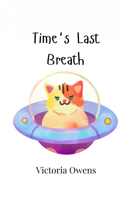 Time’s Last Breath