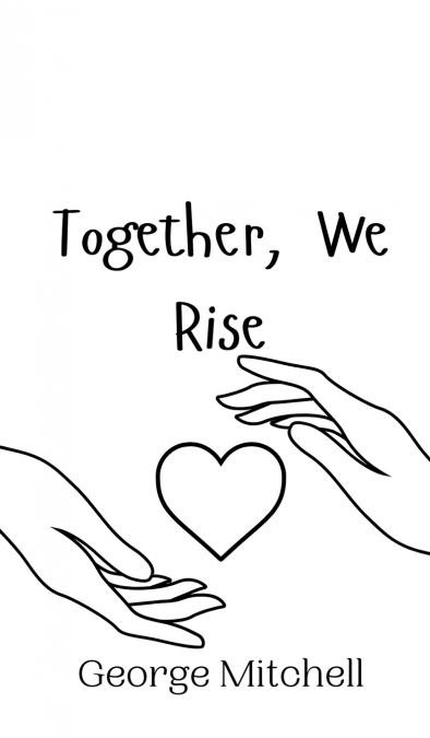 Together, We Rise