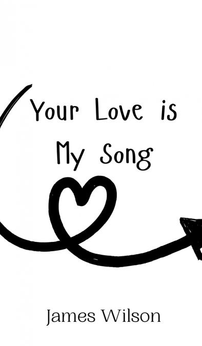 Your Love is My Song