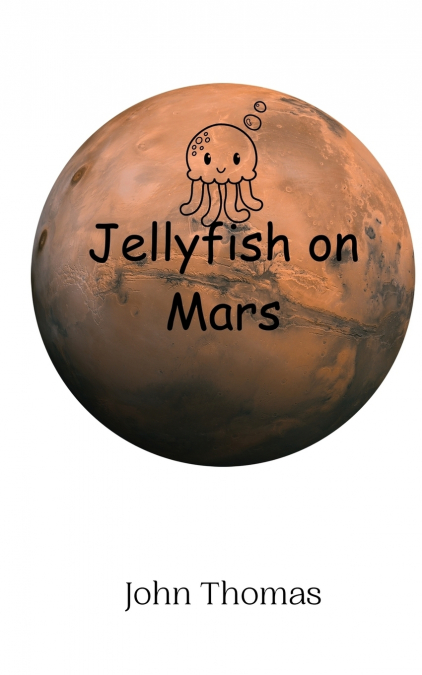 Jellyfish on Mars