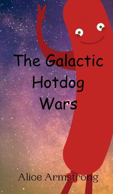 The Galactic Hotdog Wars