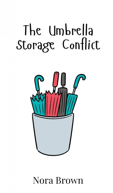 The Umbrella Storage Conflict