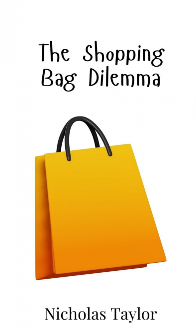 The Shopping Bag Dilemma