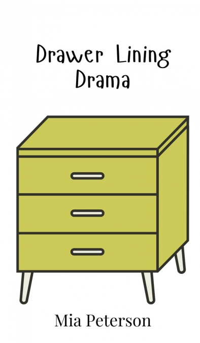 Drawer Lining Drama