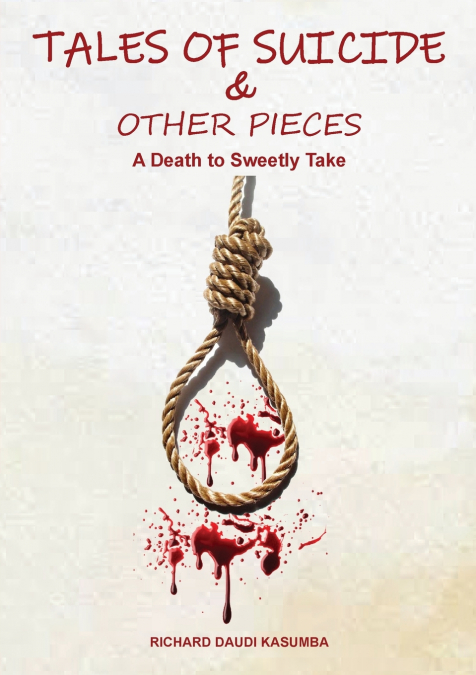 Tales of Suicide & Other Pieces